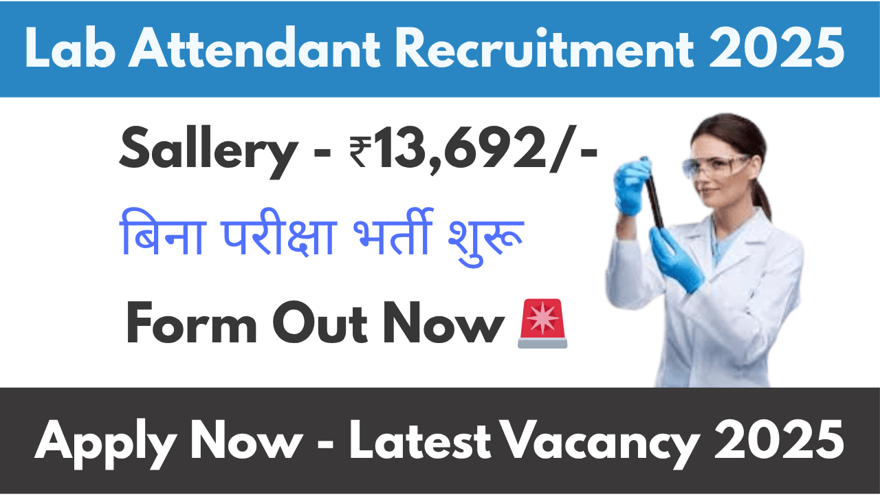 Lab Attendant Recruitment