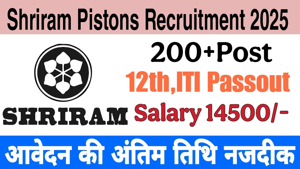 Shriram Pistons Recruitment