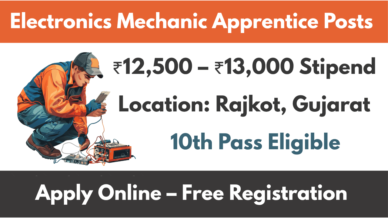 Electronics Mechanic Apprentice Posts