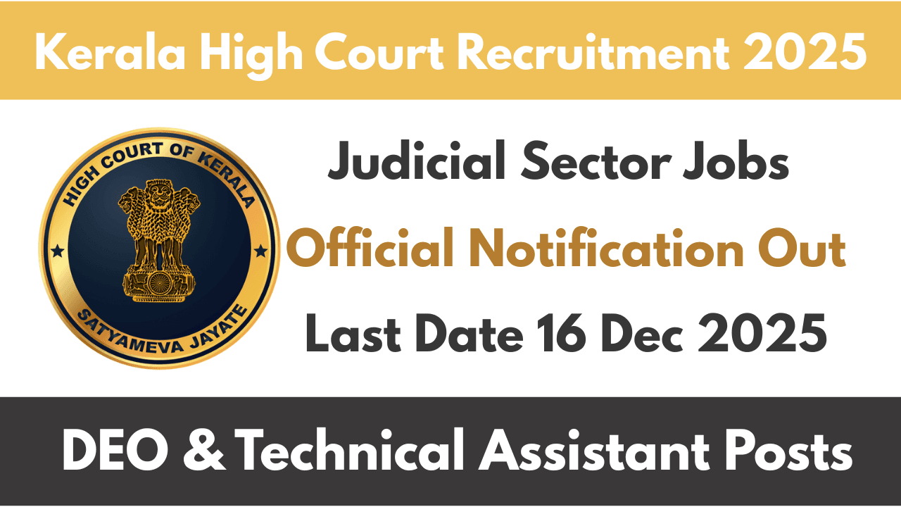 Kerala High Court Recruitment 2025 – DEO & Technical Assistant Bharti Starts!