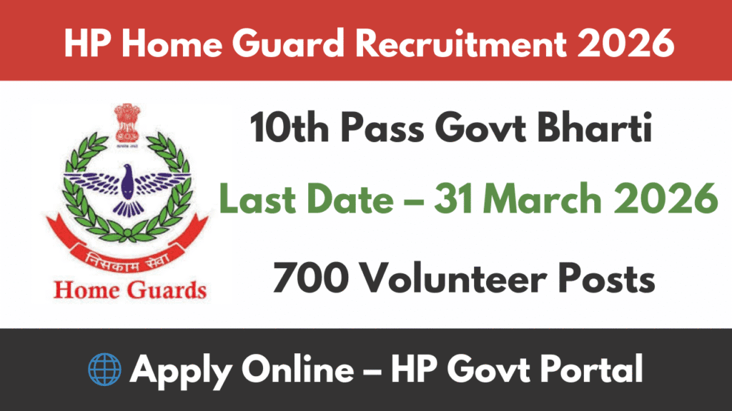 HP Home Guard Recruitment 2026 – 700 Vacancies