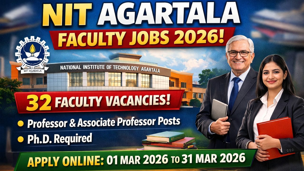 NIT Agartala Faculty Jobs 2026