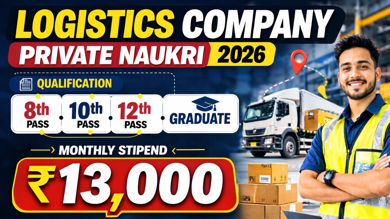 Logistics Company Private Naukri 2026