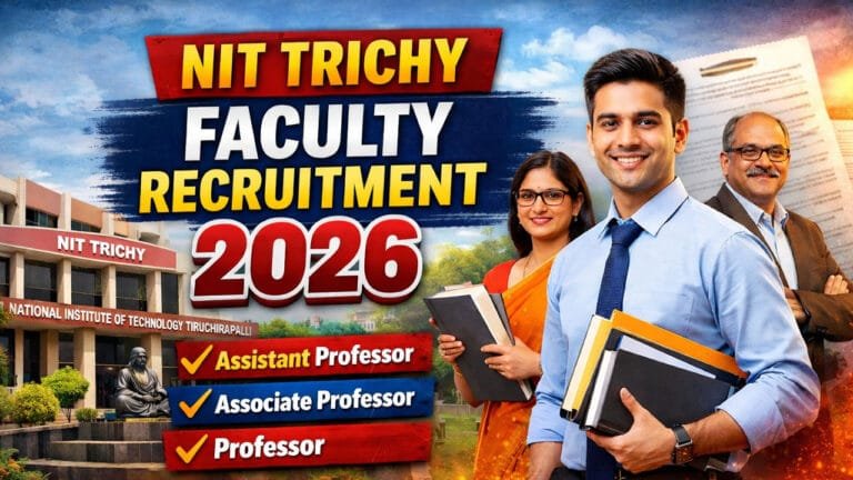 treechy Images High Quality Grahic NIT Trichy Faculty Recruitment 2026 – Apply Online