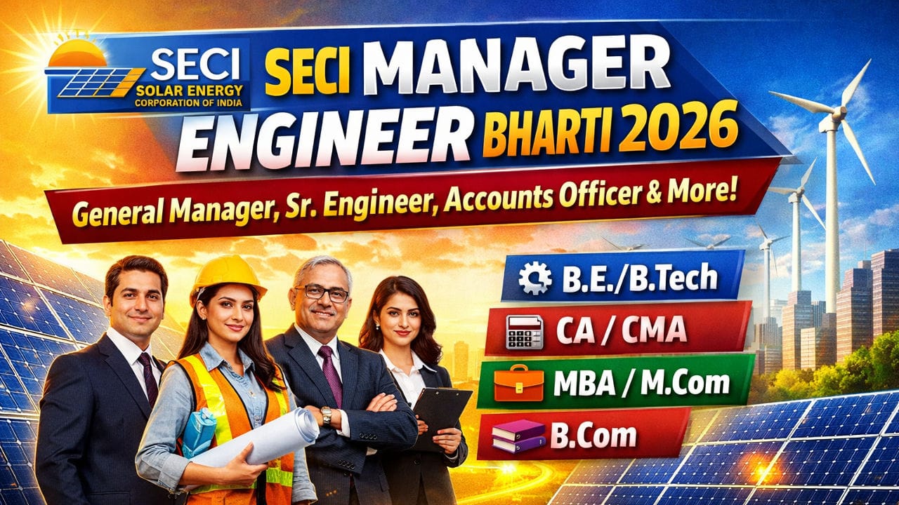 SECI Manager Engineer Bharti 2026