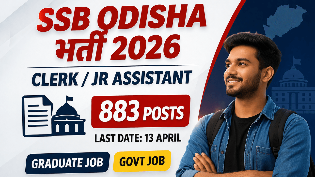 SSB Odisha Junior Assistant Clerk Bharti 2026