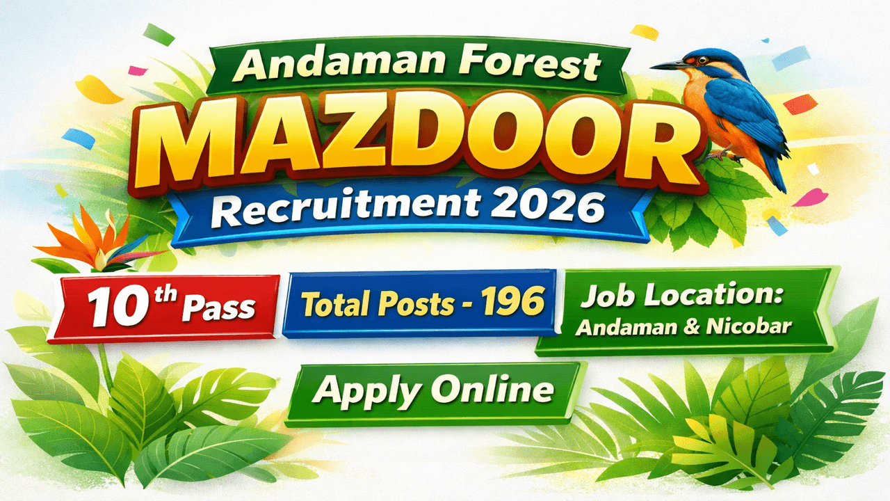 Andaman Forest Mazdoor Recruitment 2026