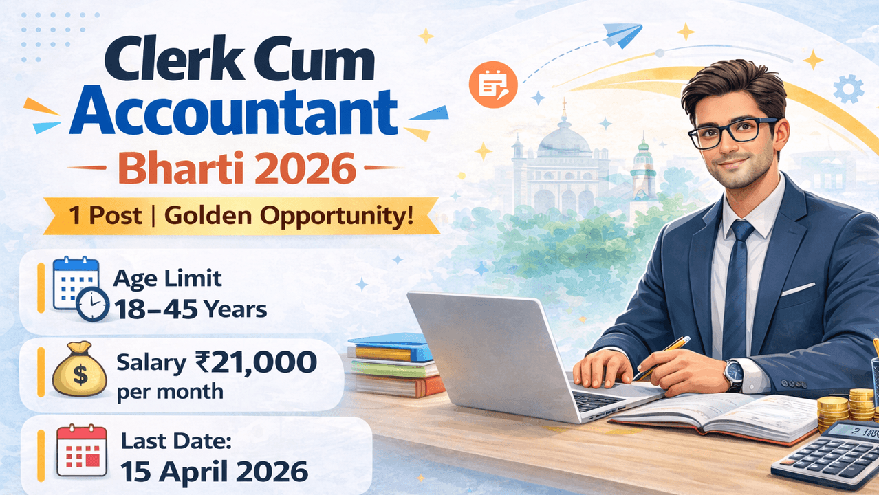 Clerk Cum Accountant Bharti 2026