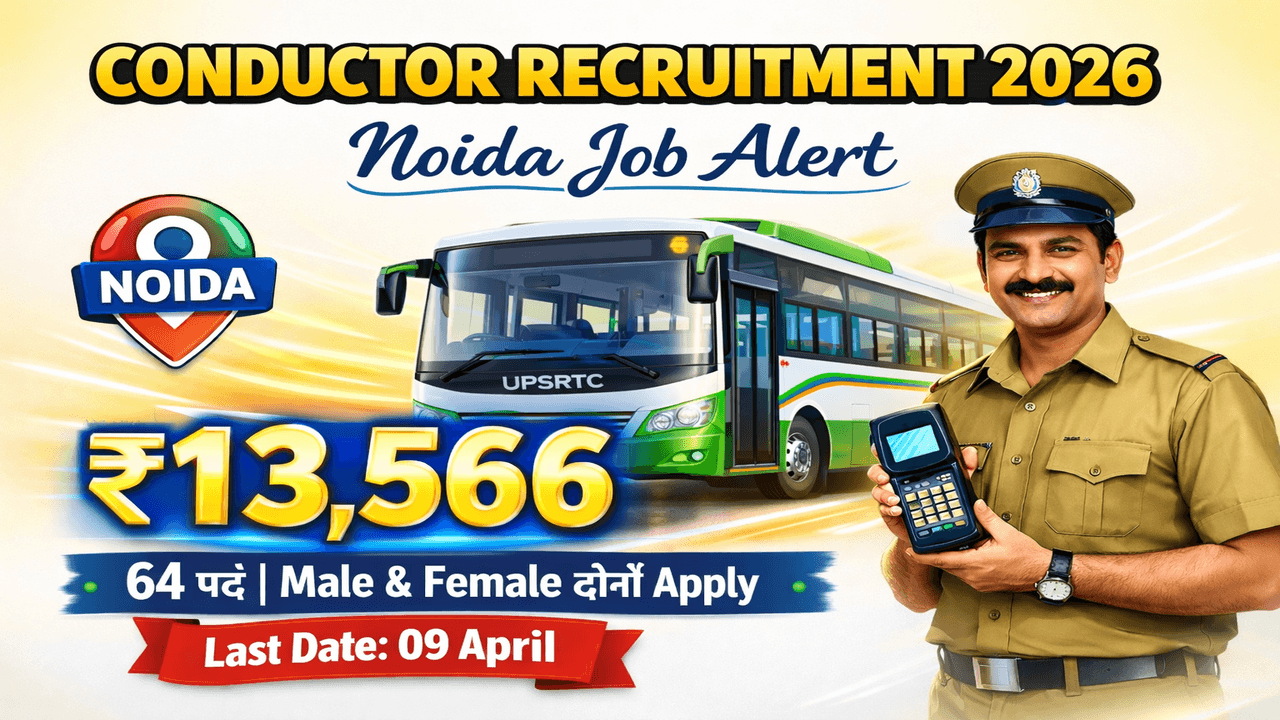 Conductor Vacancy In Noida 2026