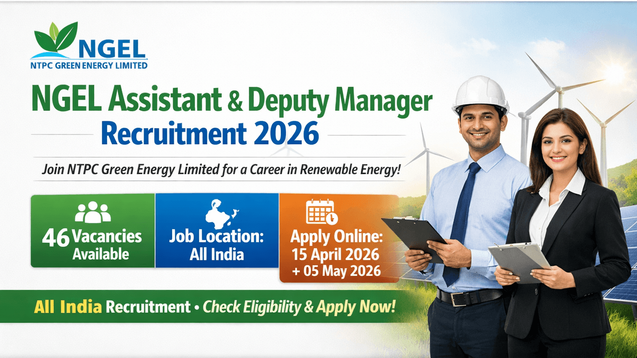 NGEL Assistant & Deputy Manager Recruitment 2026