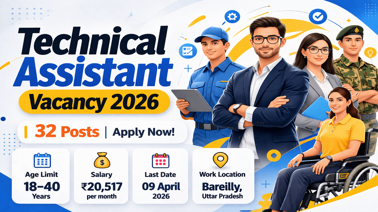 Technical Assistant Vacancy 2026