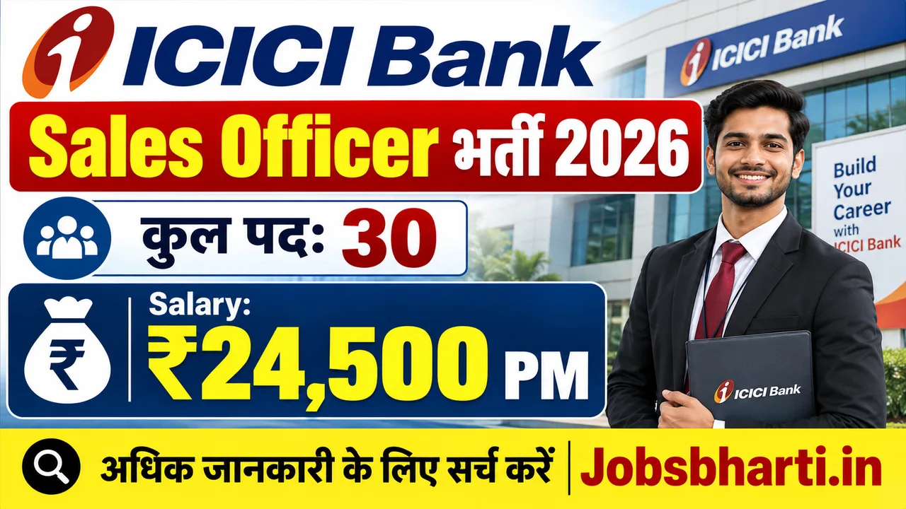 ICICI Bank Sales Officer Bharti 2026